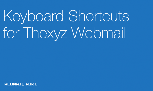 Keyboard Shortcuts for Thexyz Webmail
