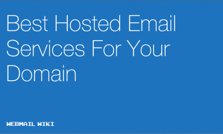 Best Hosted Email Services For Your Domain