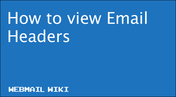 How to view Email Headers